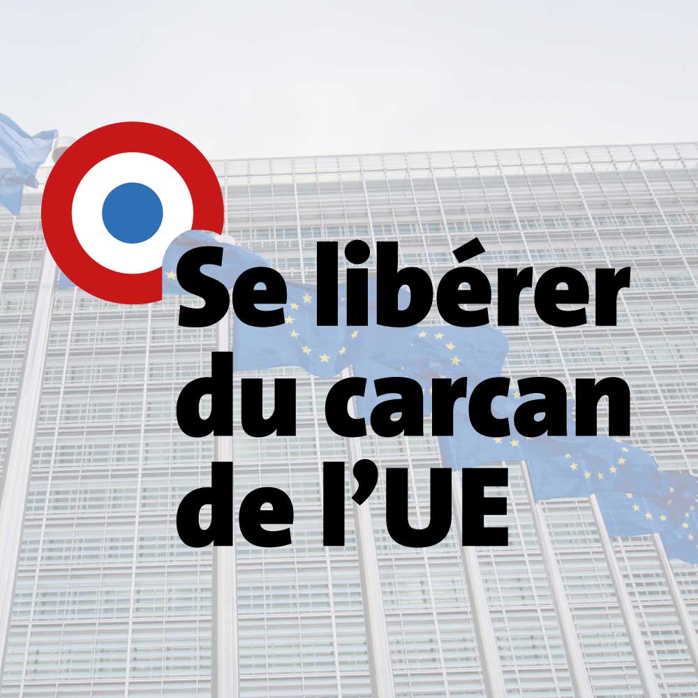 Se libérer du carcan de l’UE